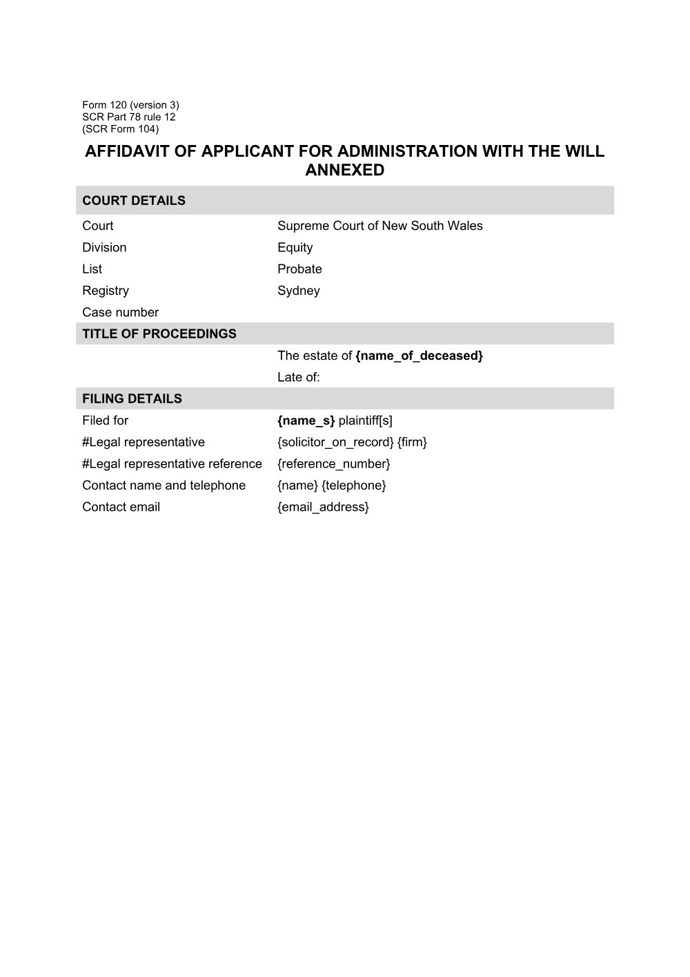 Preview of the first page of Affidavit of applicant for administration with the will annexed (SCR Part 78 rule 12 (SCR Form 104)) (Form 120)