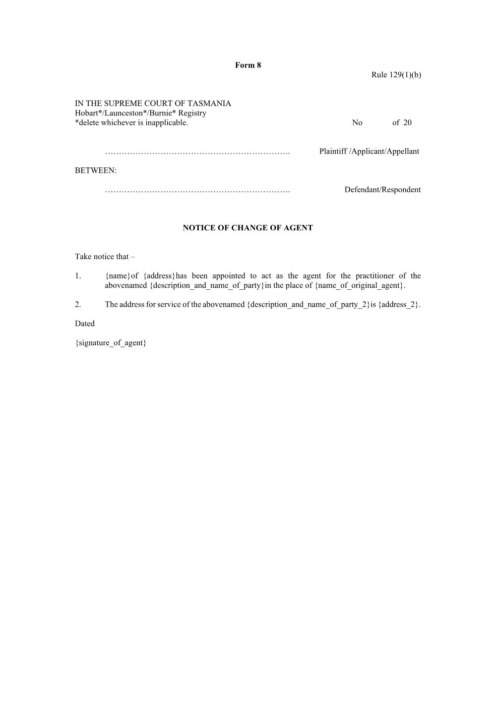 Preview of the first page of Notice of change of agent (Rule 129(1)(b)) (Form 8)