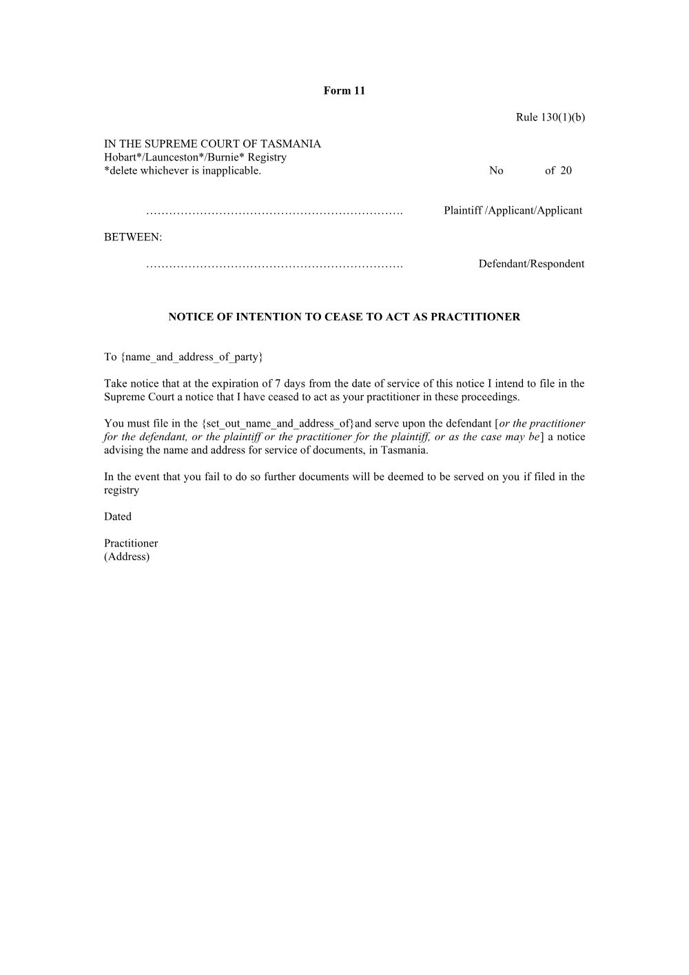 Preview of the first page of Notice of intention to cease to act as a practitioner (Rule 130(1)(b)) (Form 11)