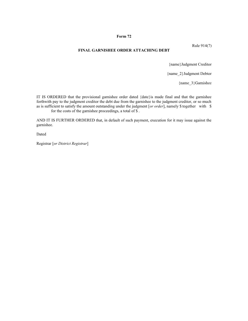 Preview of the first page of Final garnishee order attaching debt (Rule 914(7)) (Form 72)