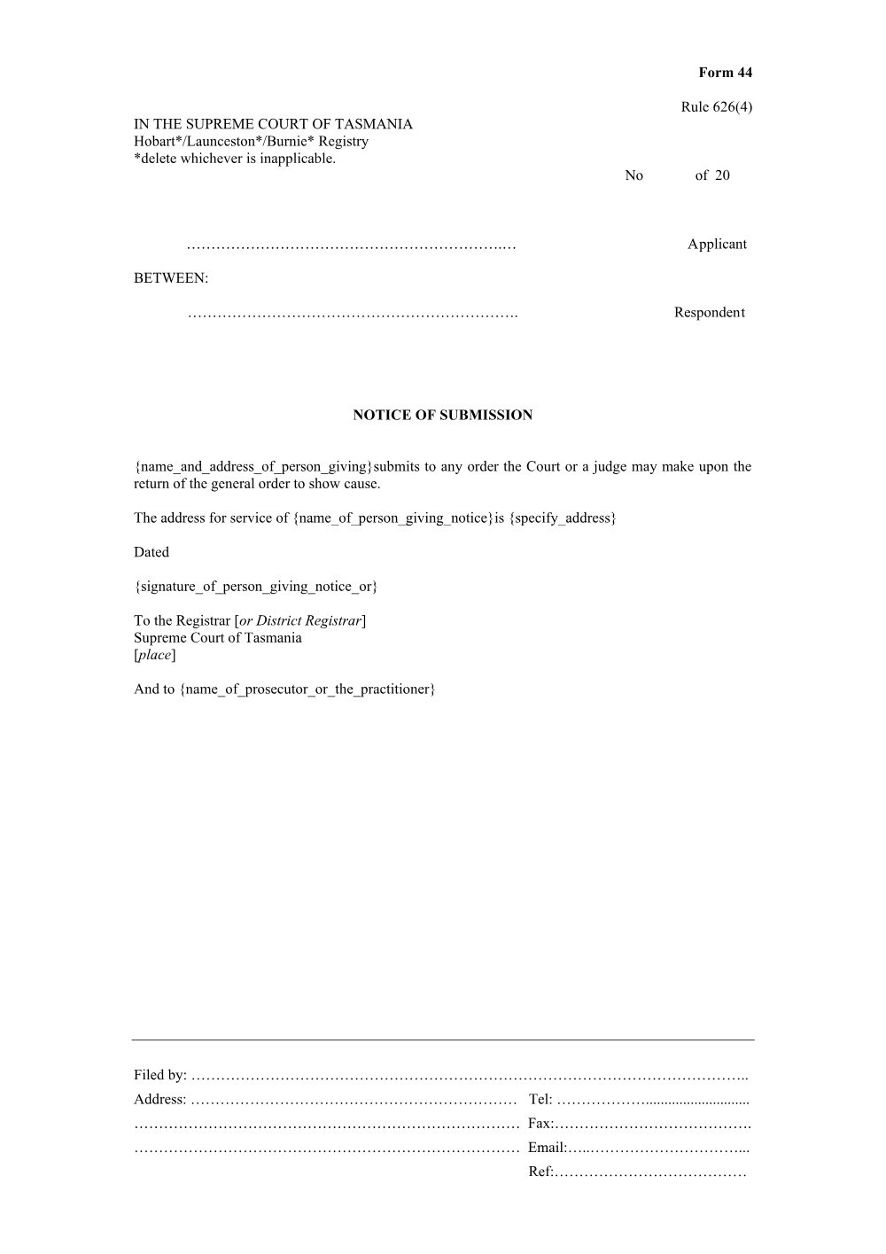 Preview of the first page of Notice of submission (Rule 626(4)) (Form 44)