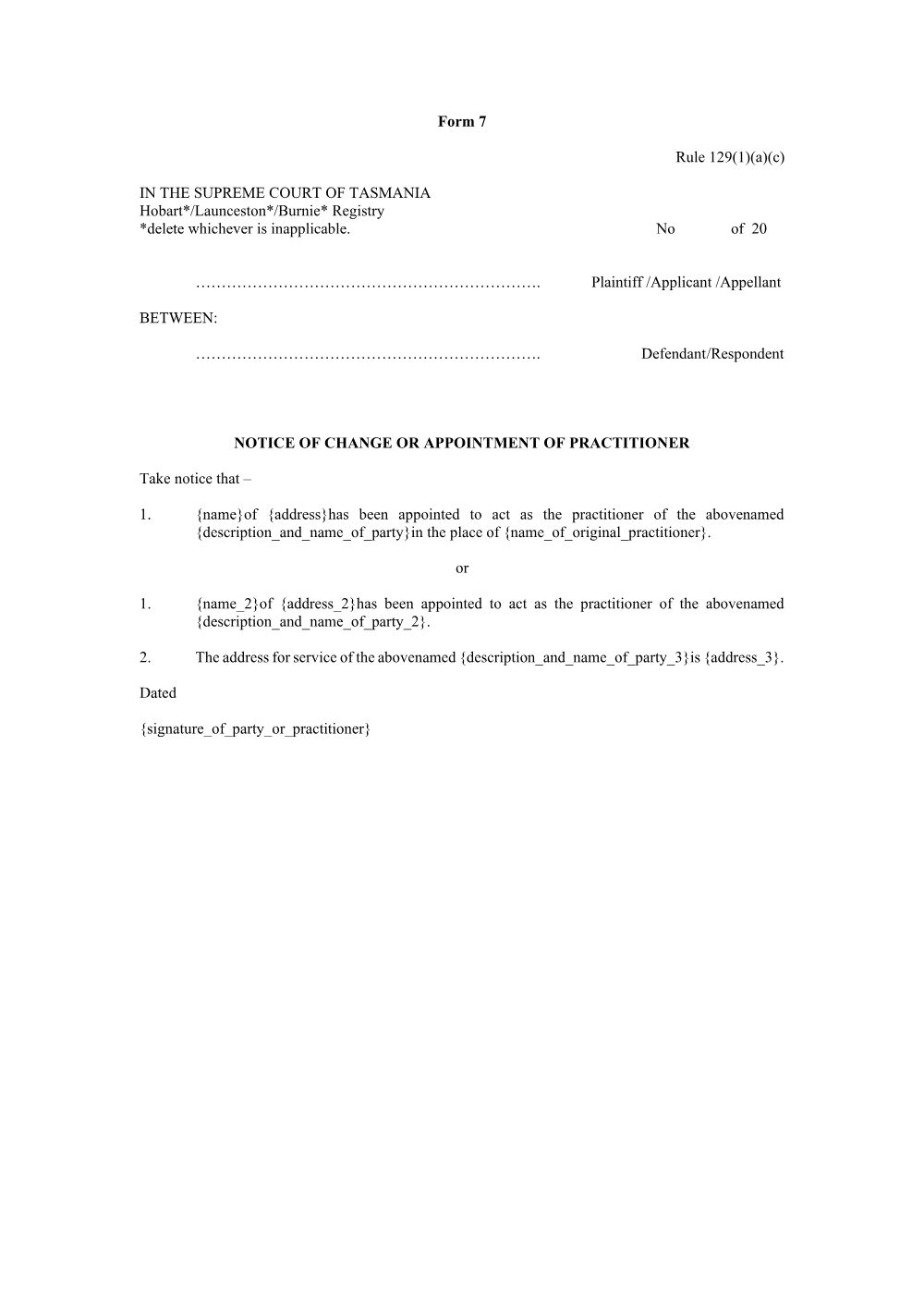 Preview of the first page of Notice of change or appointment of practitioner (Rule 129(1)(a)(c)) (Form 7)