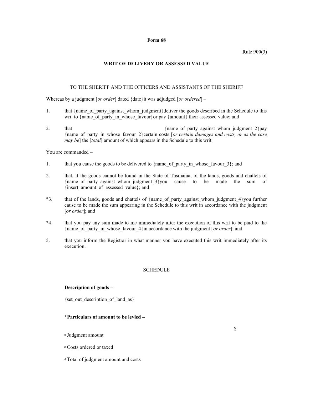 Preview of the first page of Writ of delivery or assessed value (Rule 900(3)) (Form 68)
