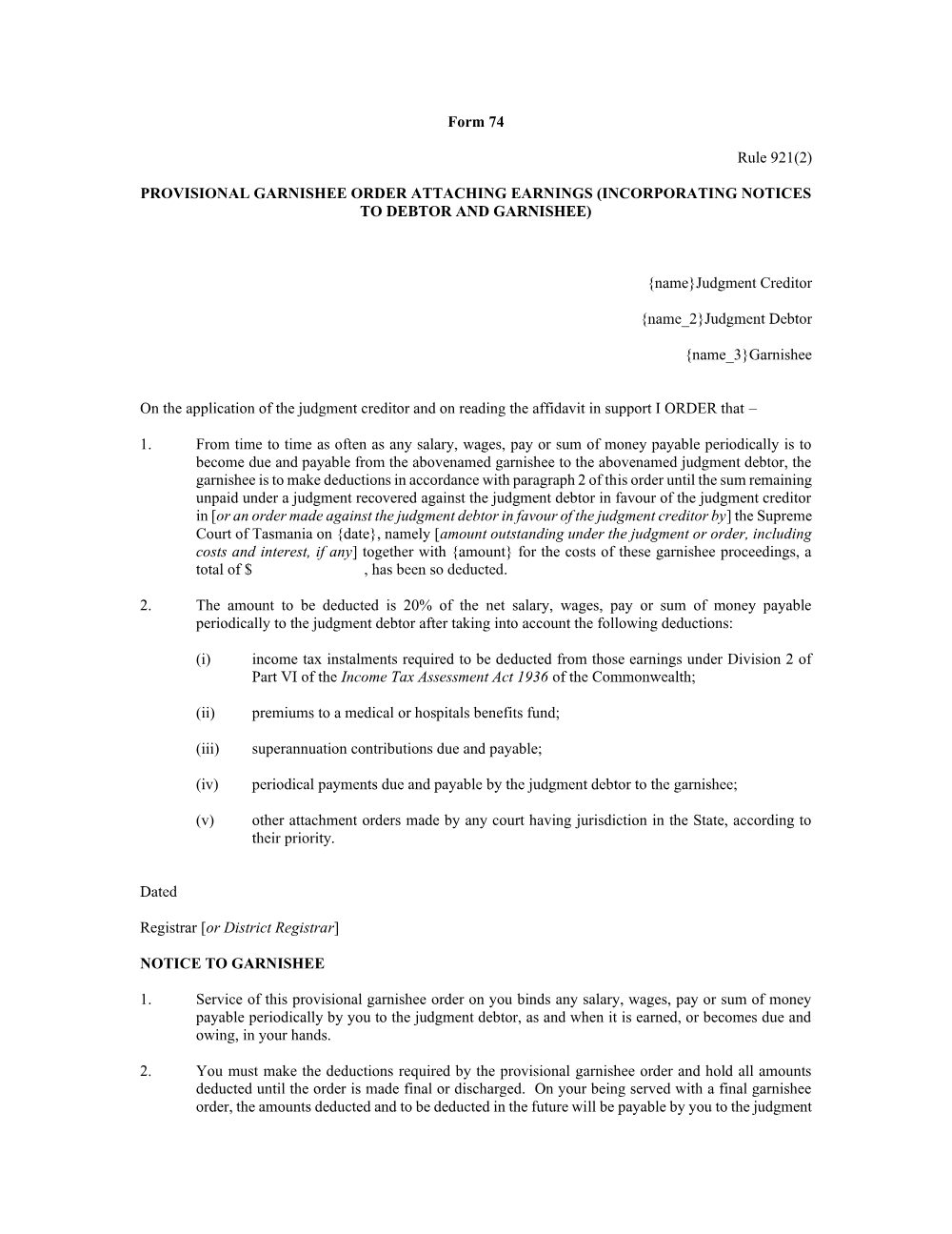 Preview of the first page of Provisional garnishee order attaching earnings (incorporating notice to debtor and garnishee) (Rule 921(2)) (Form 74)