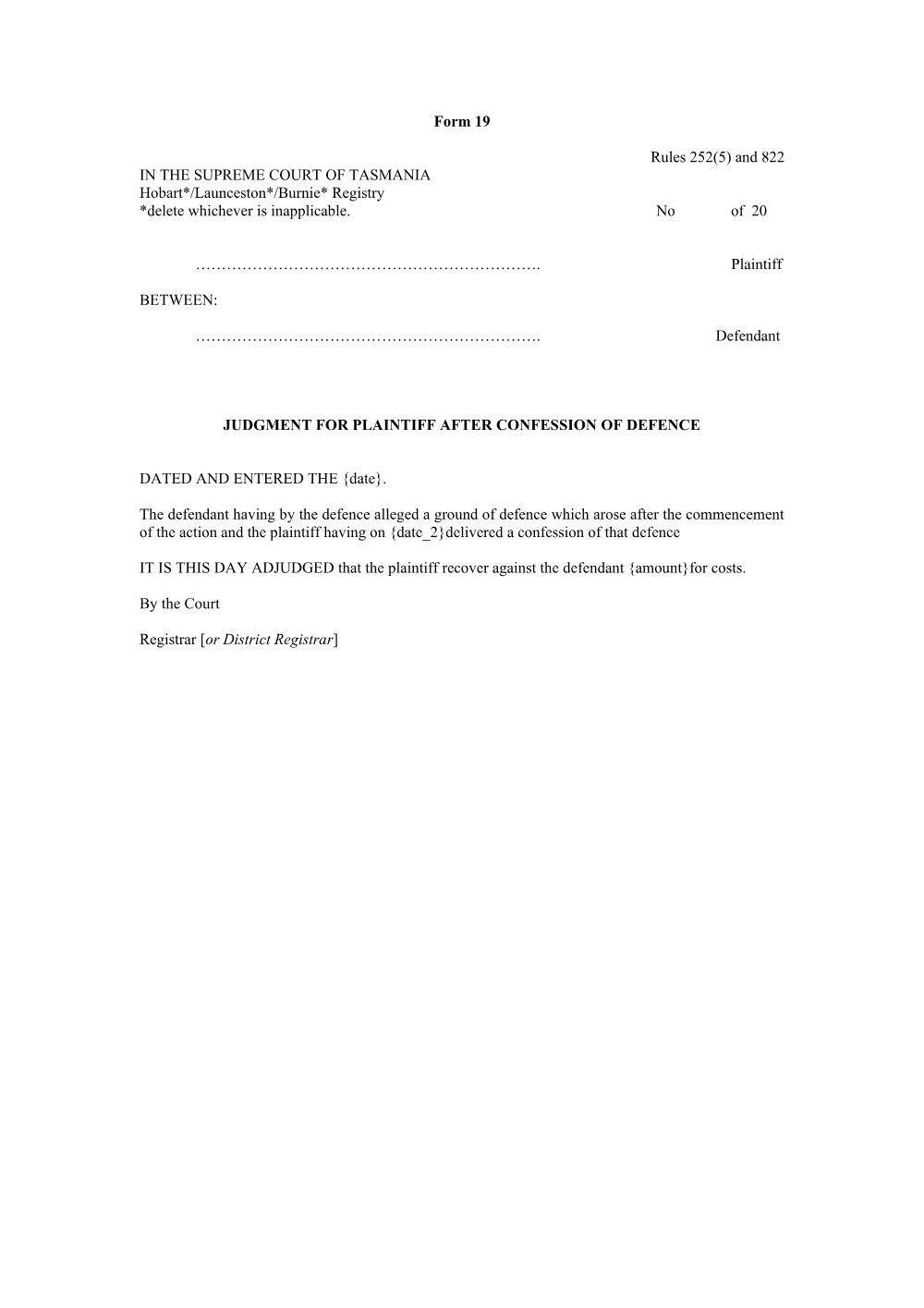 Preview of the first page of Judgment for plaintiff after confession of defence (Rules 252(5) and 822) (Form 19)