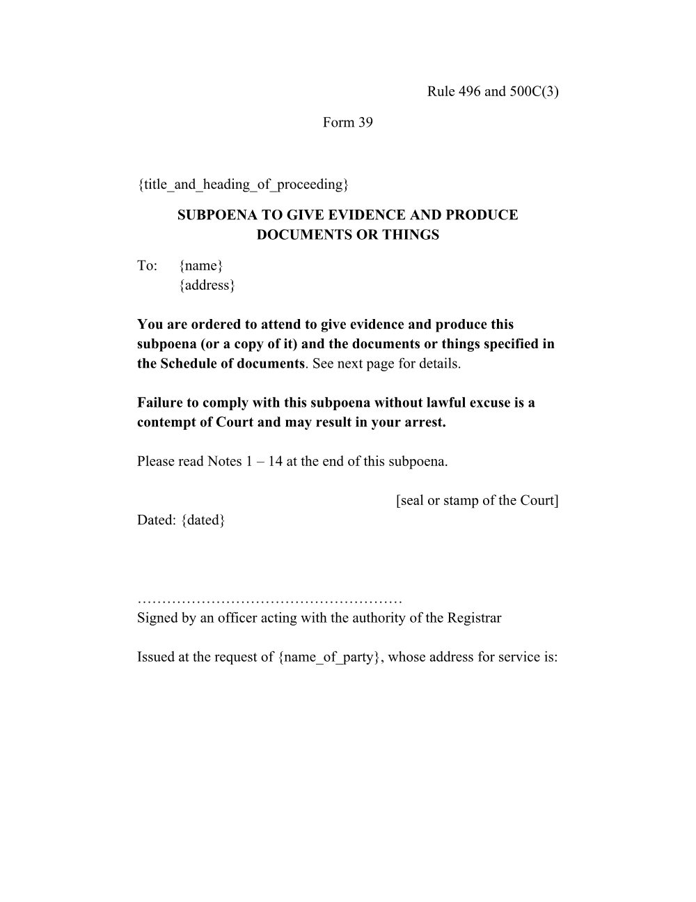 Preview of the first page of Subpoena to give evidence and produce documents or things (Rule 496 and 500C(3)) (Form 39)