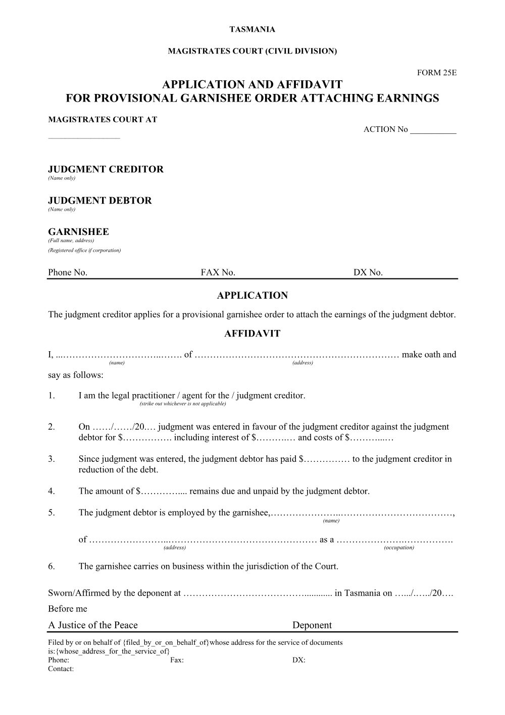 Preview of the first page of Application and Affidavit for Provisional Garnishee Order Attaching Earnings (Form 25E)