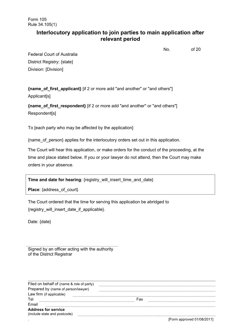 Preview of the first page of Interlocutory application to join parties to main application after relevant period (Rule 34.105(1)) (Form 105)