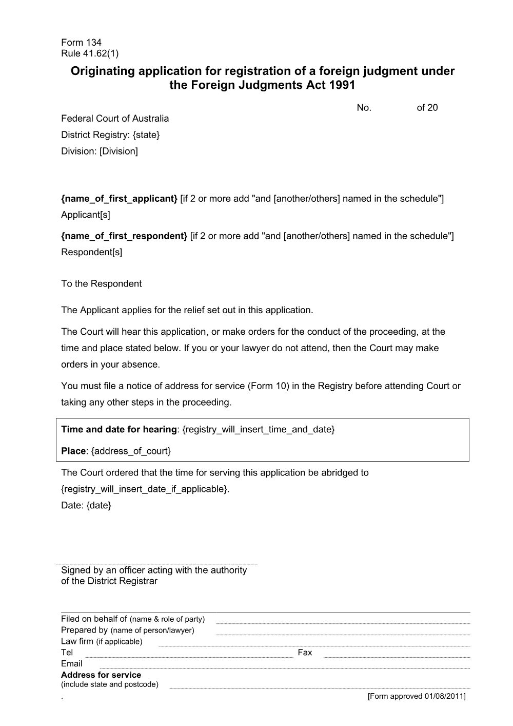 Preview of the first page of Originating application for registration of a foreign judgment under the Foreign Judgments Act 1991 (Rule 41.62(1)) (Form 134)