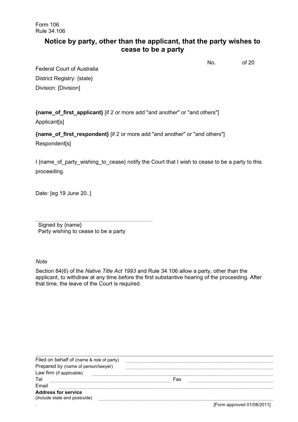 Preview of the first page of Notice by party, other than the applicant, that the party wishes to cease to be a party (Form 106)