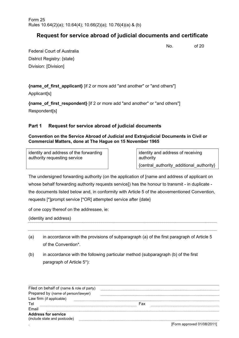 Preview of the first page of Request for service abroad of judicial documents and certificate (Rules 10.64(2)(a); 10.64(4); 10.66(2)(a) & (b)) (Form 25)